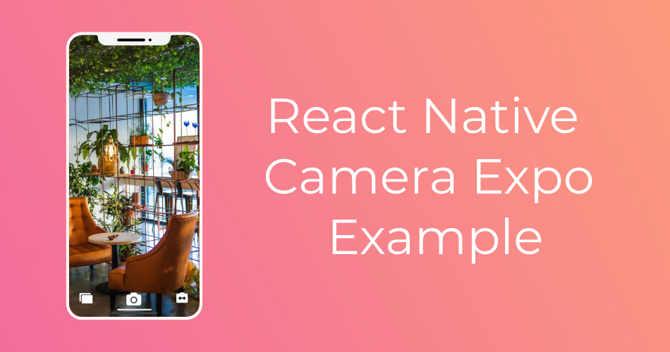 React Native Camera App Example