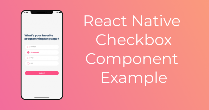 React Native Checkbox Component Example React Native Master