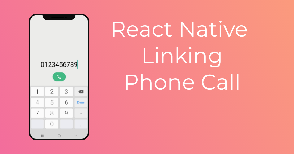 React Native Linking Phone Call Featured
