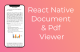 React Native Document & PDF Viewer